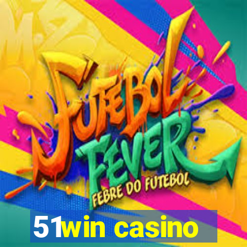 51win casino